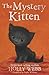 The Mystery Kitten by Holly Webb