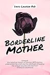 Borderline Mother...