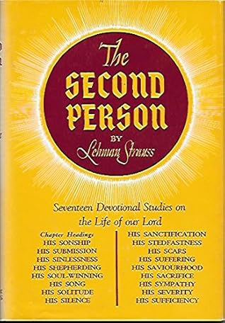 The Second Person: Devotional Studies on the Life of the Lord