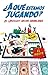 ¿A qué estamos jugando?: El Uruguay hecho semblanza (Spanish Edition)