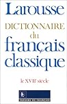 Tresors Du Francais: Dictionnaire Du Francais Classique