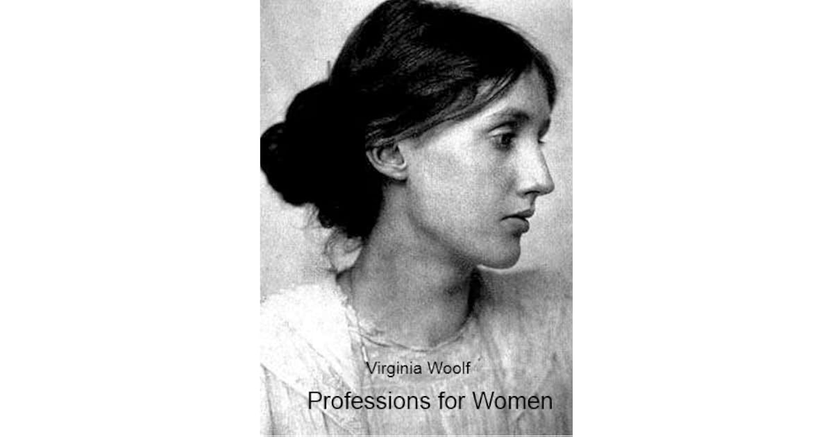 Professions for Women by Virginia Woolf