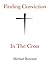 Finding Conviction in the Cross
