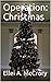 Operation: Christmas