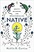 Native: Identity, Belonging, and Rediscovering God