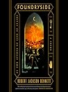 Foundryside by Robert Jackson Bennett