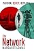 The Network: A story of suspense, intrigue with a shocking twist!