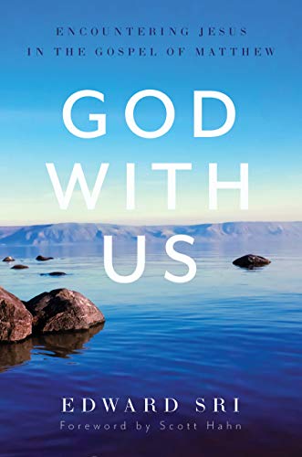 God with Us: Encountering Jesus in the Gospel of Matthew (English and English Edition)