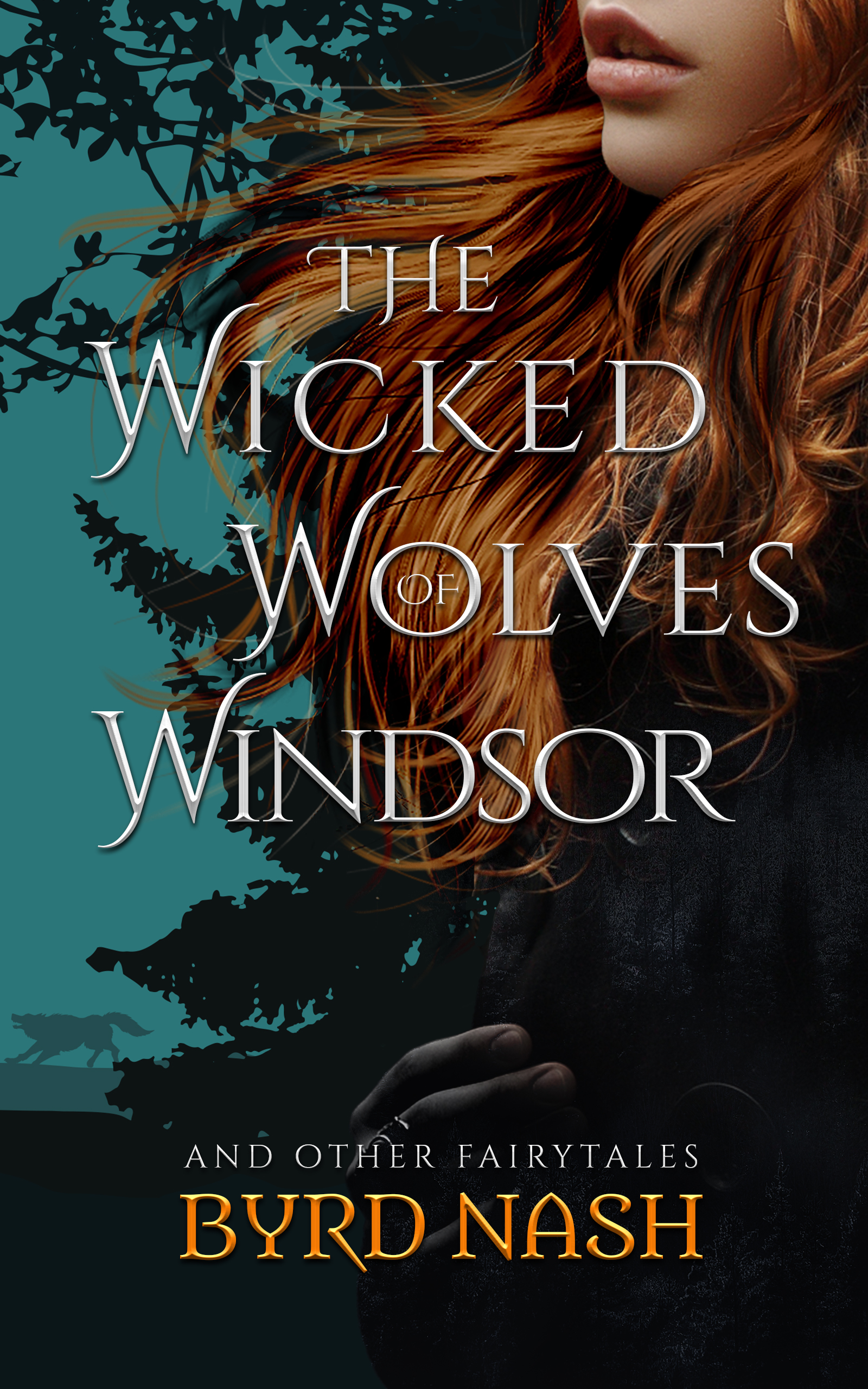 The Wicked Wolves of Windsor: and other fairytales (Kindle Edition)