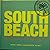 South Beach: Stories of a Renaissance