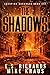 The Shadows - Escaping Darkness Book 6: (A Post-Apocalyptic Survival Thriller Series)