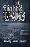 Flight of the U-463 Flight of the U-463