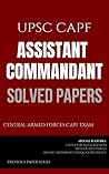 UPSC CAPF Assistant Commandant last Year Papers