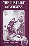 The District Governess: And Other Stories The District Governess: And Other Stories