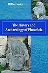 The History and Archaeology of Phoenicia