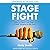 Stage Fight: How to Punch Your Fears of Public Speaking in the Face!