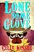 Lonesome Glove: A Little To...