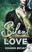 Silent Love: Part 1