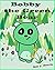 Bobby the Green Bear