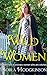 Wild Women: Modern tale of ...