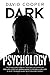 Dark Psychology: Ultimate G...