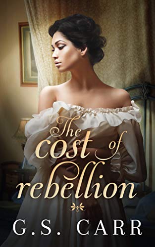 The Cost of Rebellion (The Cost of Love #3)