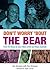 Don't Worry 'Bout The Bear:...