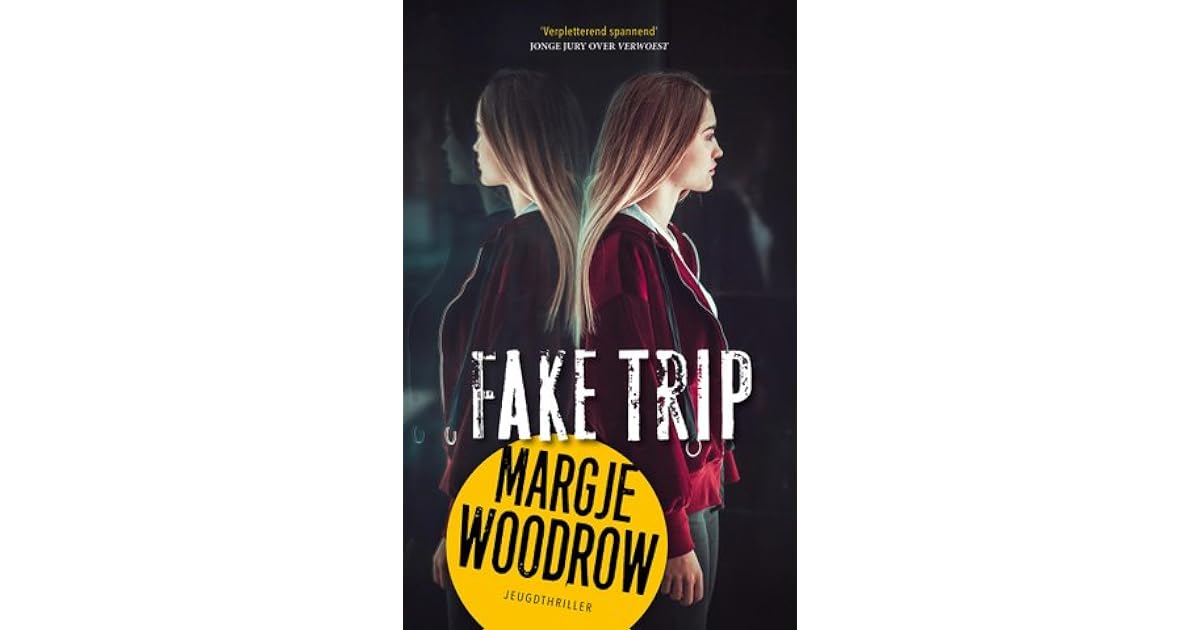 Fake Trip Margje Woodrow Samenvatting