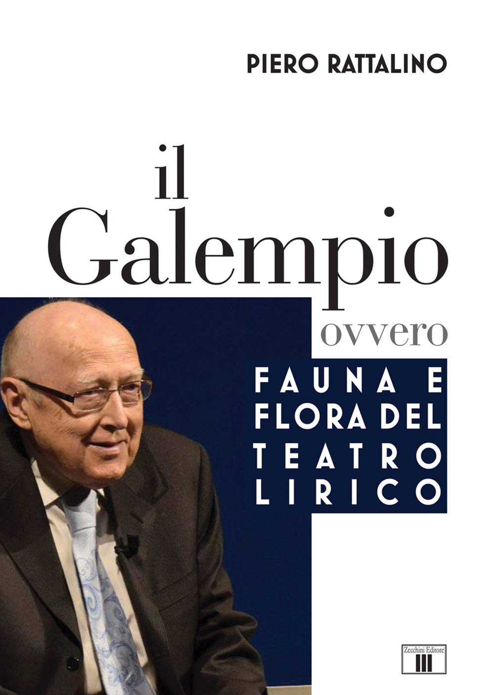 Il Galempio ovvero Fauna e flora del teatro lirico