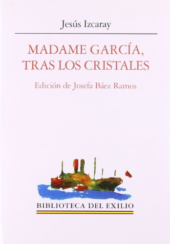 Madame García, tras los cristales (Paperback)