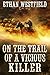 On the Trail of a Vicious Killer by Ethan Westfield