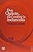 DON QUIJOTE PARA COMBATIR LA MELANCOLIA (Spanish Edition)