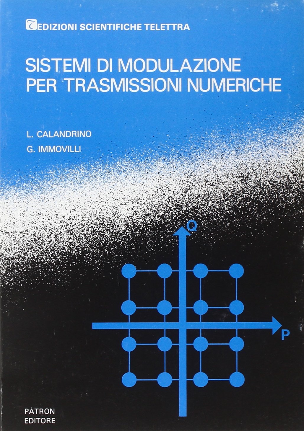 Sistemi di modulazione per trasmissioni numeriche (Paperback)
