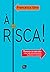 Risca!: Tomada de Decisao, ...