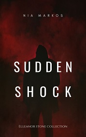 Sudden Shock (Elleanor Stone Collection)