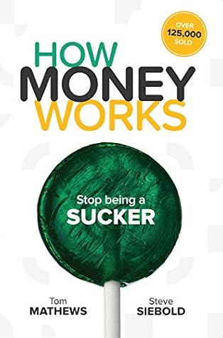 How Money Works: Stop being a SUCKER