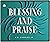 Blessing and Praise: Benedictions and Doxologies in Scripture