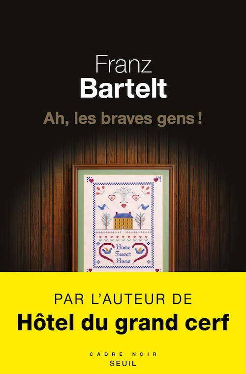 Ah, les braves gens !