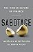 Sabotage: The Hidden Nature of Finance