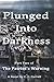 Plunged Into Darkness (The Patriot's Warning #2)