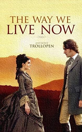 THE WAY WE LIVE NOW