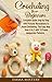 Crochet for Beginners: Comp...