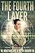 THE FOURTH LAYER (FIXING THE WORLD Book 1)