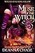 Muse of the Witch (Witches of Keating Hollow, #9) by Deanna Chase
