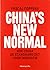 China's New Normal: hoe China de standaard zet voor innovatie (Dutch Edition)