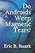 Do Androids Weep Magnetic T...