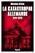 La catastrophe allemande by Nicolas Patin