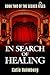 In Search of Healing: Book ...