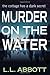 Murder On The Water