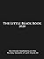 The Little Black Book for Lent 2020 by Ken Untener